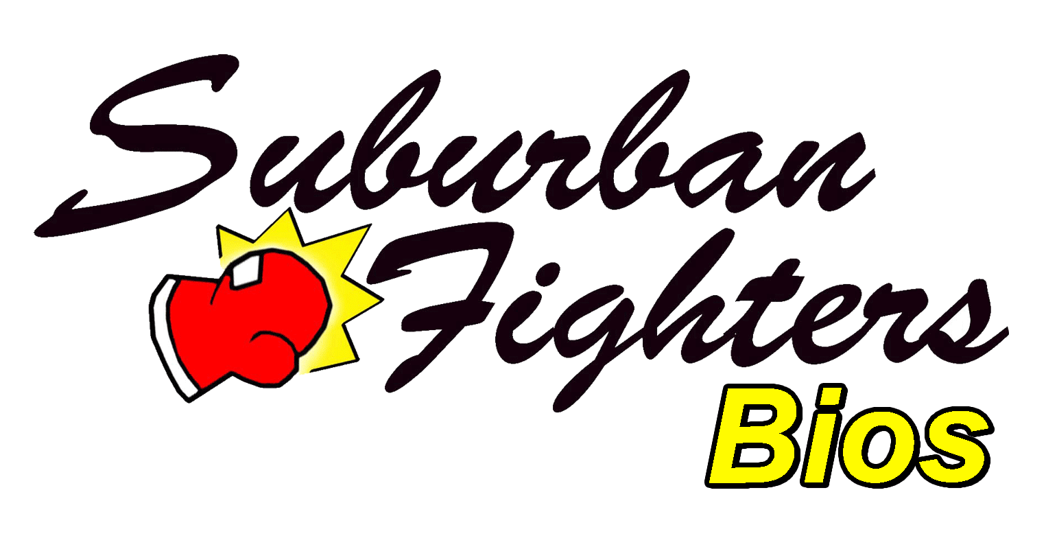Suburban Fighters Bios